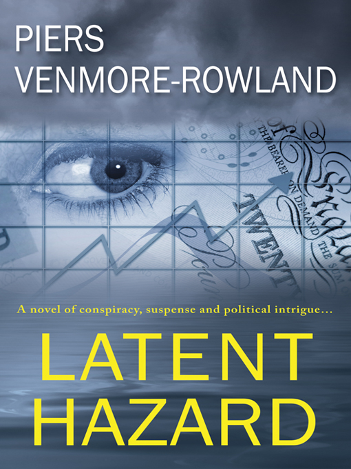 Title details for Latent Hazard by Piers Venmore-Rowland - Available